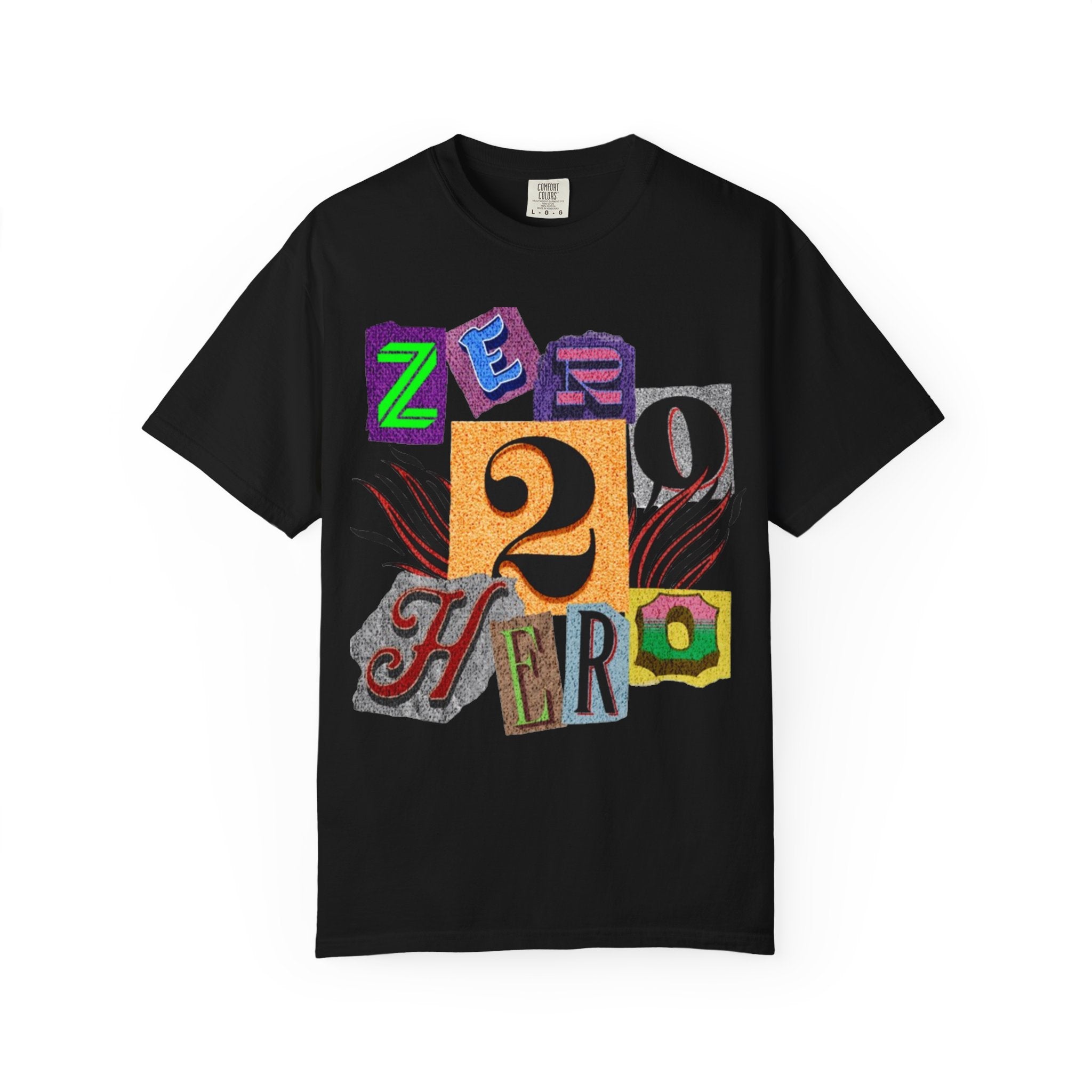 Zero To Hero Unisex Garment-Dyed T-shirt