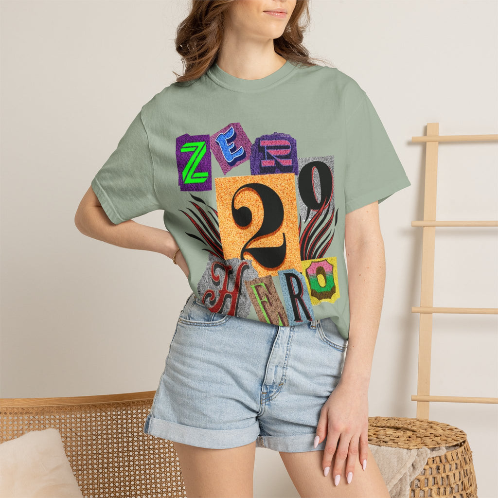 Zero To Hero Unisex Garment-Dyed T-shirt