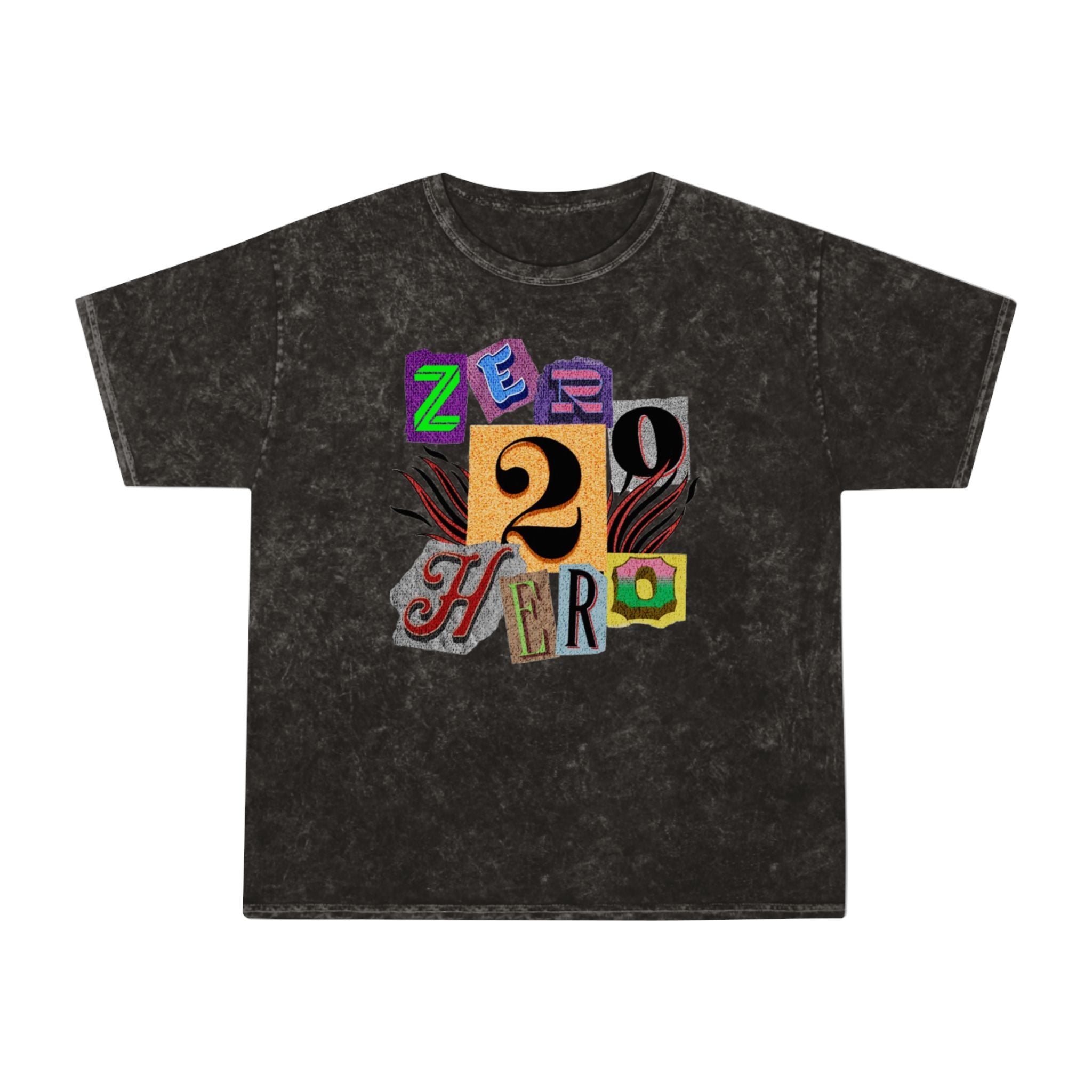 Zero To Hero Unisex Mineral Wash T-Shirt
