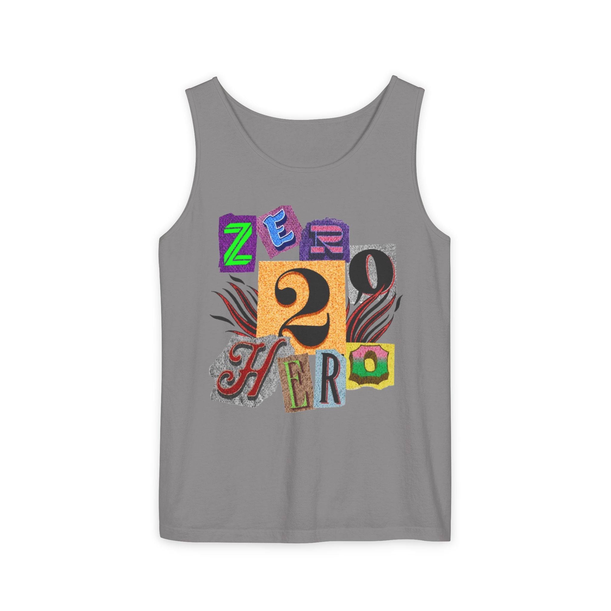 Zero To Hero Unisex Garment-Dyed Tank Top