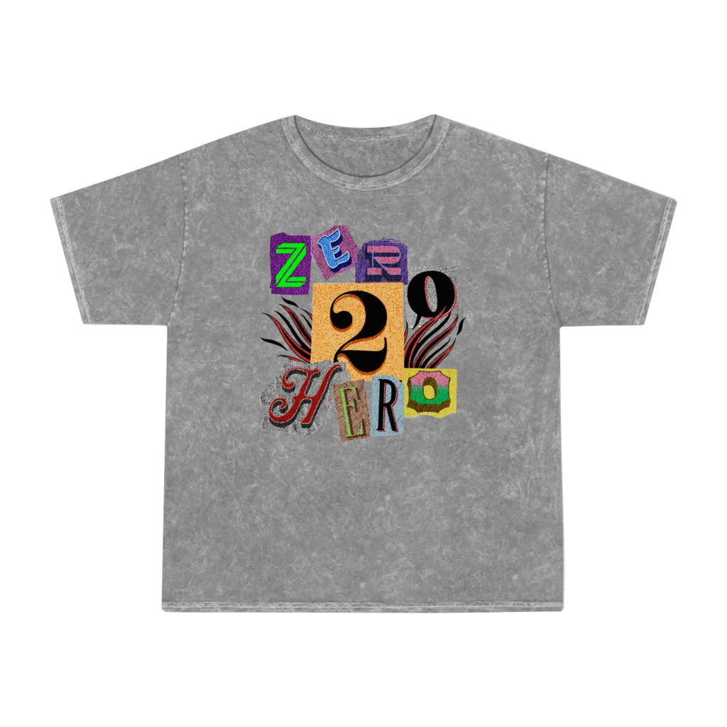 Zero To Hero Unisex Mineral Wash T-Shirt