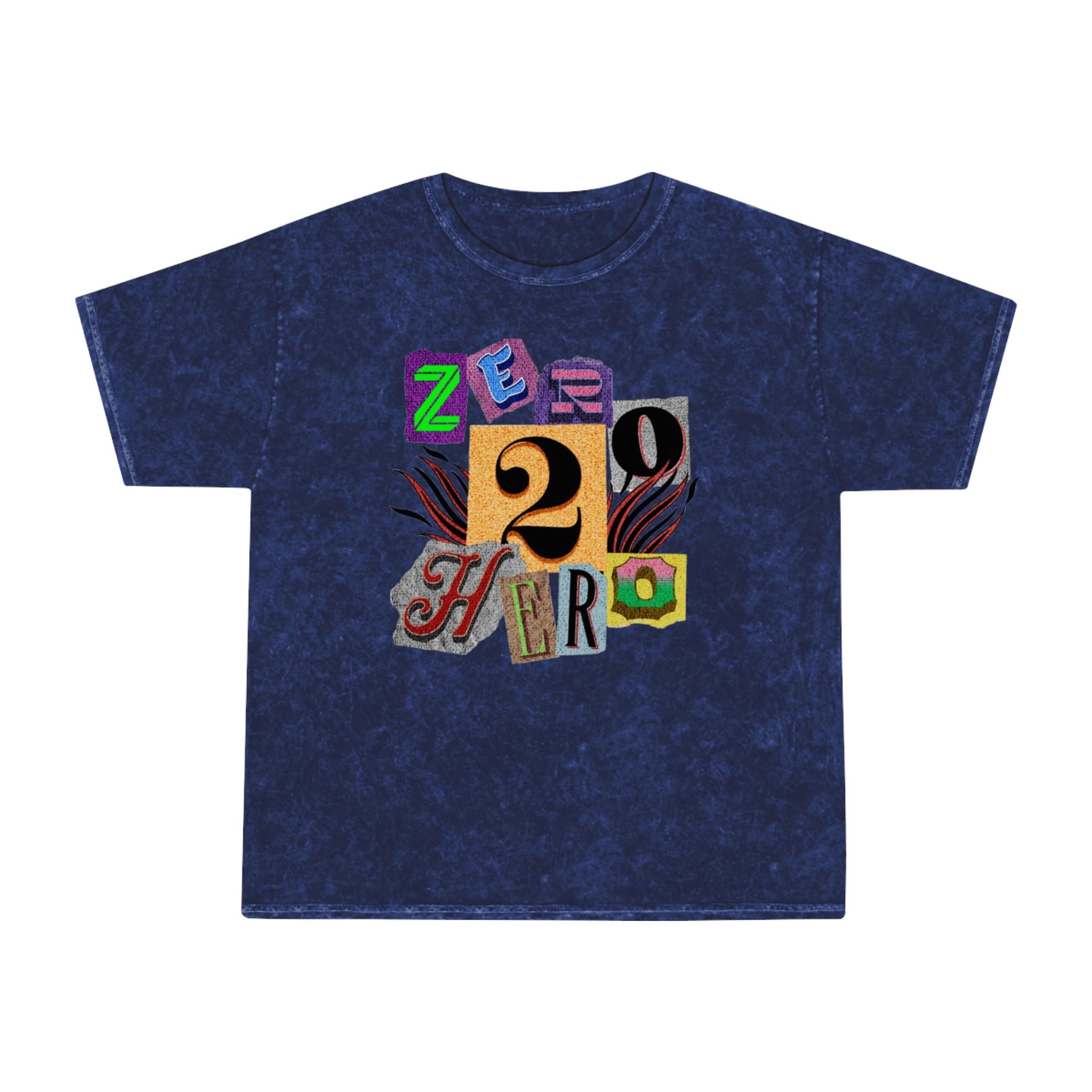 Zero To Hero Unisex Mineral Wash T-Shirt