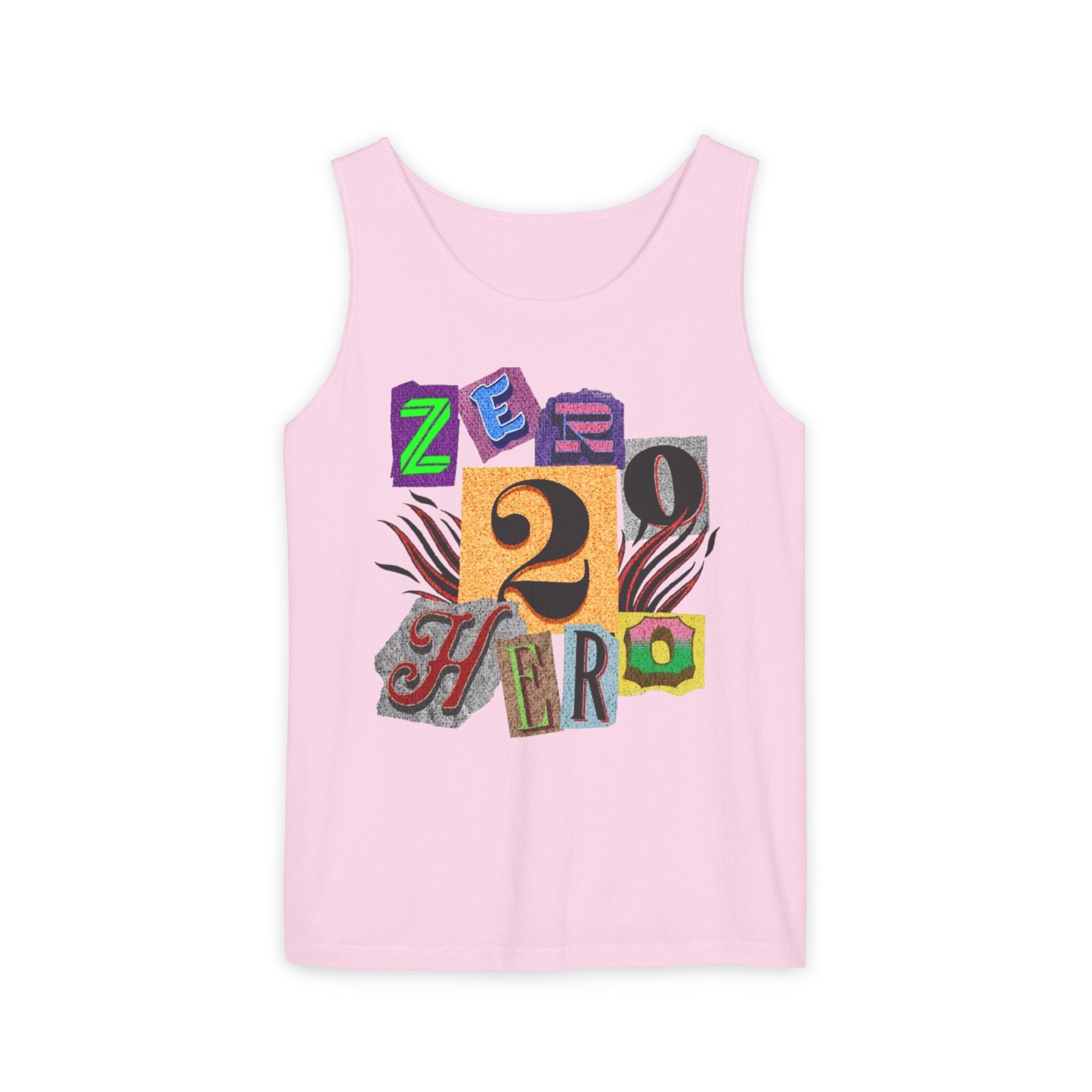 Zero To Hero Unisex Garment-Dyed Tank Top