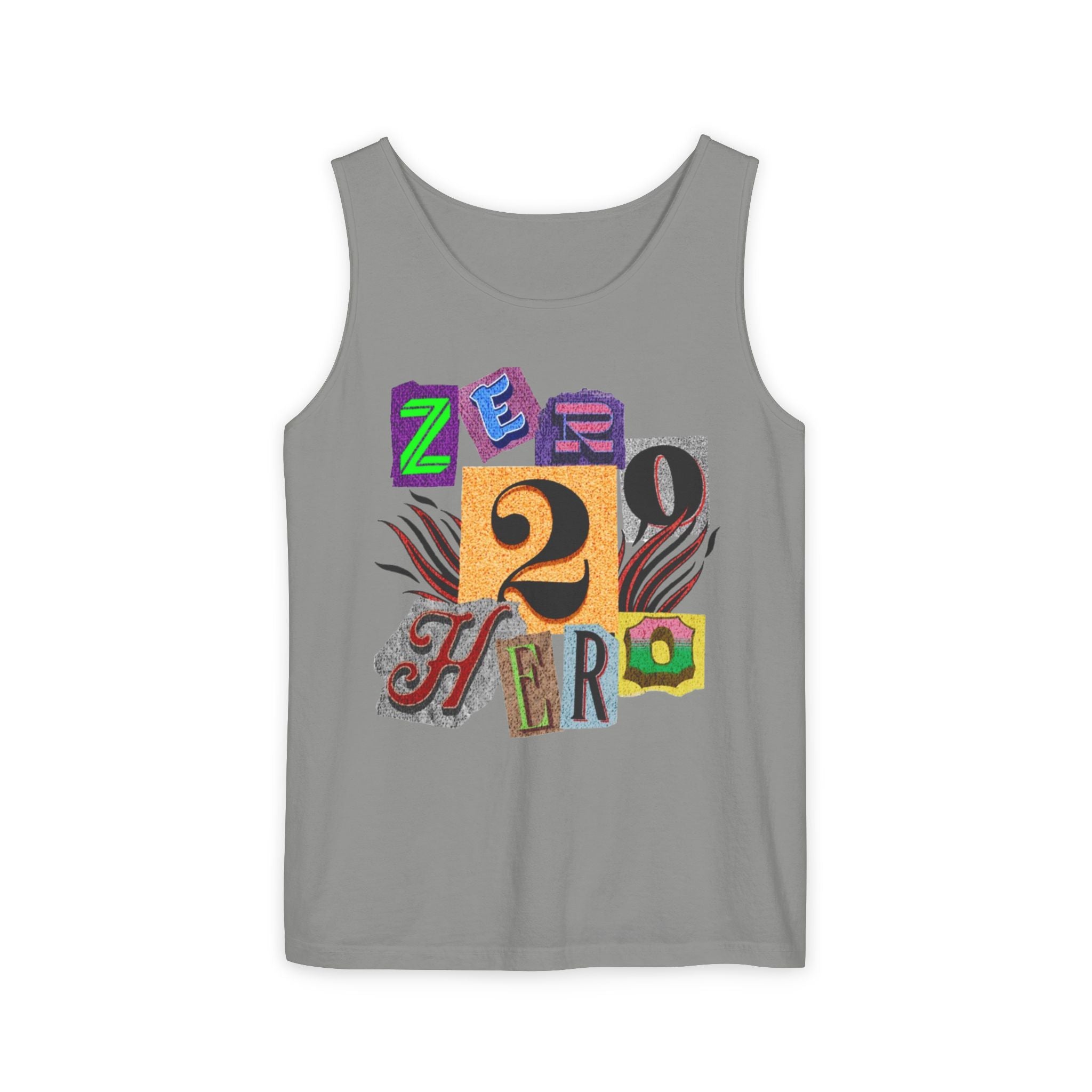 Zero To Hero Unisex Garment-Dyed Tank Top